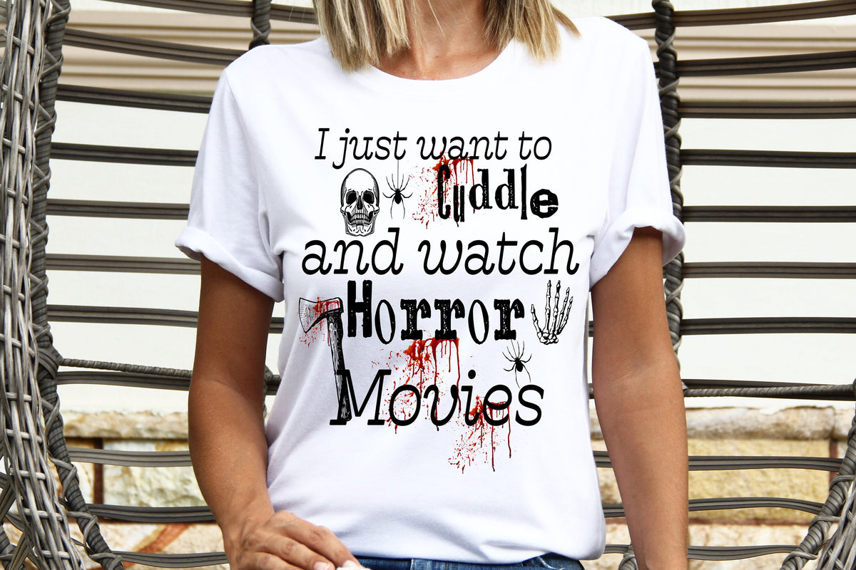 I just want to cuddle and watch horror movies Sublimation,  PNG , Halloween Digital Download | Bleached tshirt | Halloween shirt | Funny