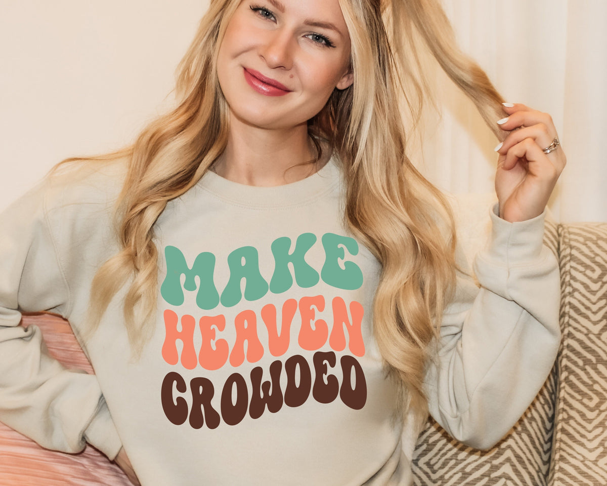 Make Heaven Crowded Png, Sublimation Digital Print, Retro Groovy, 70s, Digital Prints, Sublimation Designs, Png For Shirts,