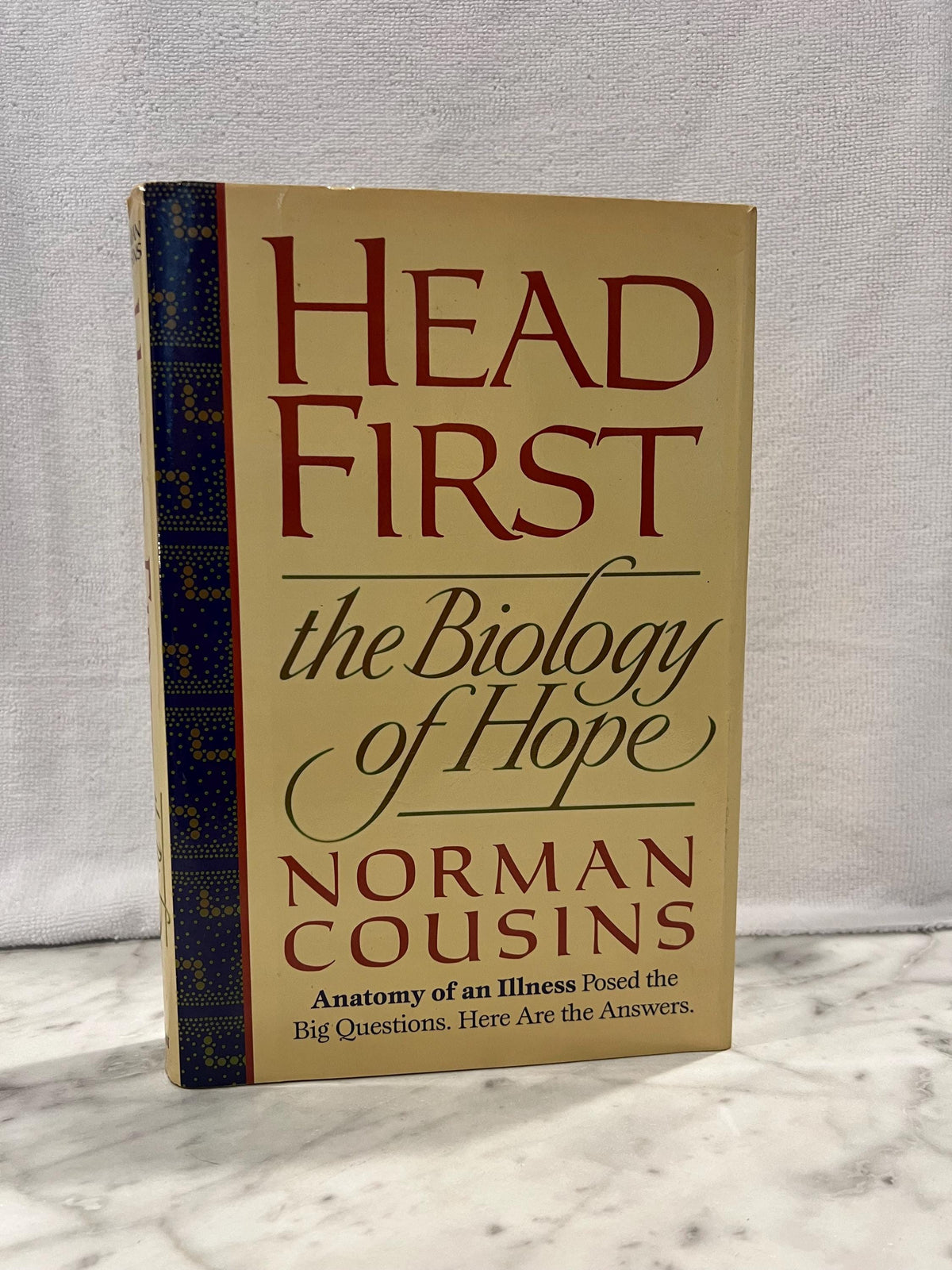 Head first, The Biology Of Hope, Norman Cousins